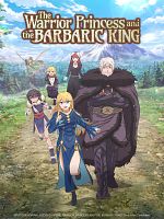 Bild von The Warrior Princess And The Barbaric King