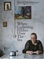 Poster der When Lightning Flashes Over The Sea