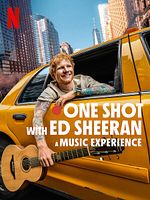 Poster der One Shot With Ed Sheeran: A Music Experience