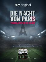 Poster der Die Nacht von Paris - Terror am Stade de France