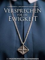 Poster der Versprechen für die Ewigkeit - Die Paderborner Vincentinerinnen im Wandel der Zeit​