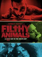Poster der Filthy Animals