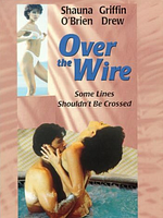 Poster der Over The Wire - Heißer Draht zum Tod