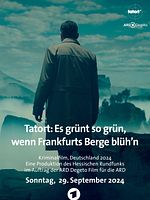 Poster der Tatort: Es grünt so grün, wenn Frankfurts Berge blühen