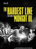 Poster der Midnight Oil: The Hardest Line