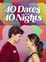 Poster der 40 Dates And 40 Nights