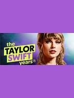 Bild von The Taylor Swift Years – Schicksalsjahre eines Superstars