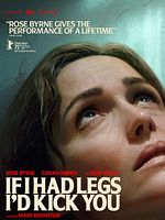 Poster der If I Had Legs I'd Kick You