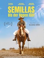 Poster der Semillas - Bis der Regen fällt