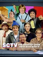 Poster der SCTV: The Greatest Show You've Never Heard Of