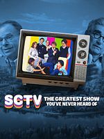 Poster der SCTV: The Greatest Show You've Never Heard Of