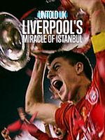 Poster der Untold UK: Liverpool's Miracle Of Istanbul