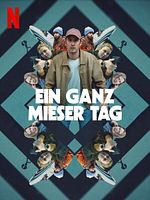 Poster der Ein ganz mieser Tag