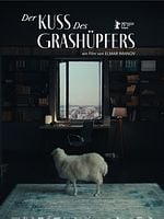 Poster der Der Kuss des Grashüpfers