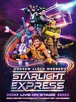 Poster der Andrew Lloyd Webber's Starlight Express - Live On Stage