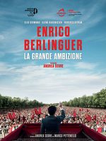 Poster der Enrico Berlinguer - La Grande Ambizione