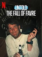 Poster der Untold: The Fall Of Favre
