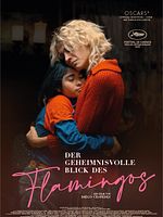 Poster der Der geheimnisvolle Blick des Flamingos