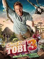 Poster der Checker Tobi 3 - Die heimliche Herrscherin der Erde