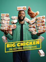 Poster der Big Chicken: Eine Fast-Food-Verschwörung
