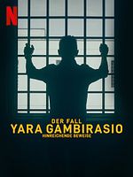 Poster der Der Fall Yara Gambirasio: Hinreichende Beweise