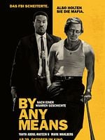 Poster der By Any Means