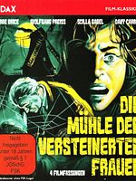 Poster der Die Mühle der versteinerten Frauen