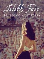 Poster der Lilith Fair: Building A Mystery