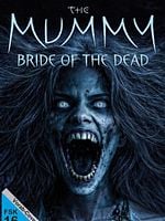 Poster der The Mummy - Bride Of The Dead