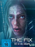 Poster der The Fix - Sie ist die Zukunft