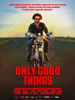 Poster der Only Good Things