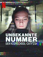 Poster der Unbekannte Nummer: Der Highschool Catfish