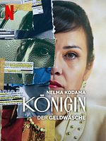 Poster der Nelma Kodama: Königin der Geldwäsche