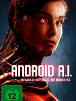Poster der Android A.I. - Künstliche Intelligenz, die tödlich ist
