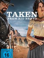 Poster der Taken From Rio Bravo