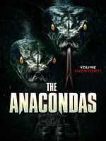 Poster der The Anacondas