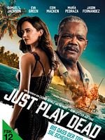 Poster der Just Play Dead