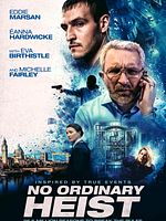 Poster der No Ordinary Heist