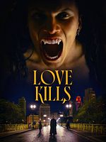Poster der Love Kills