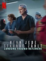 Bild von Wenn jede Sekunde zählt: Londons Trauma-Netzwerk