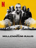 Poster der Der Millennium-Raub