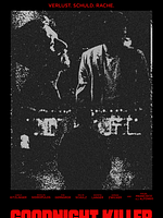 Poster der Goodnight Killer