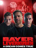 Bild von Bayer Leverkusen - A Dream Comes True