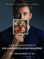 Poster der Chris Hemsworth: Ein unvergesslicher Roadtrip