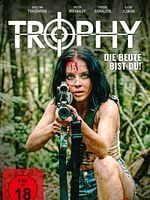 Poster der Trophy - Die Beute bist Du!