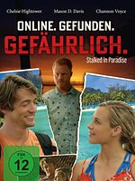 Poster der Online. Gefunden. Gefährlich.