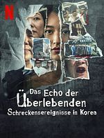 Bild von Das Echo der Überlebenden: Schreckensereignisse in Korea