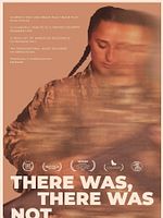 Poster der There Was, There Was Not