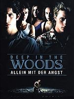 Poster der Deep in the Woods – Allein mit der Angst