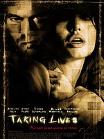 Poster der Taking Lives - Für Dein Leben würde er töten